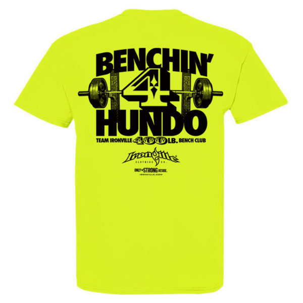 400 Bench Press Club T Shirt Neon Yellow