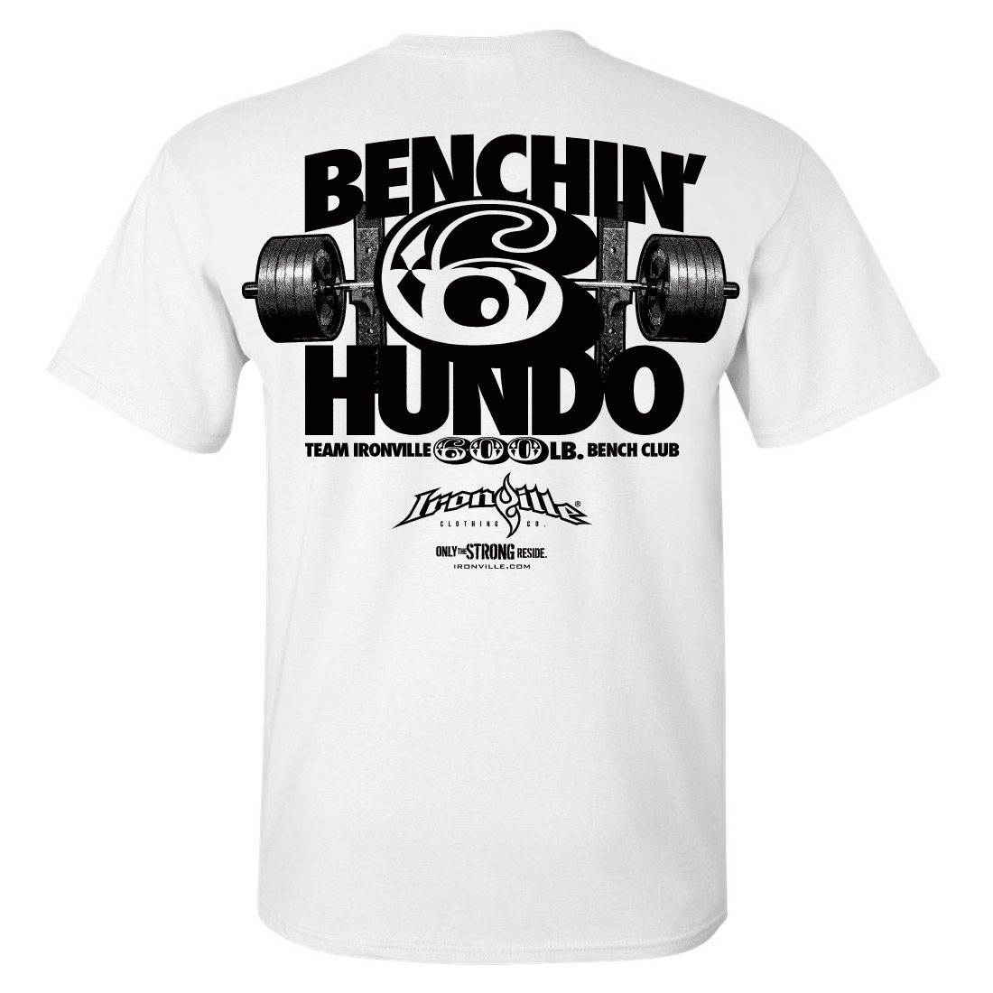 600 Pound Bench Press Club | T-Shirt | Ironville Clothing