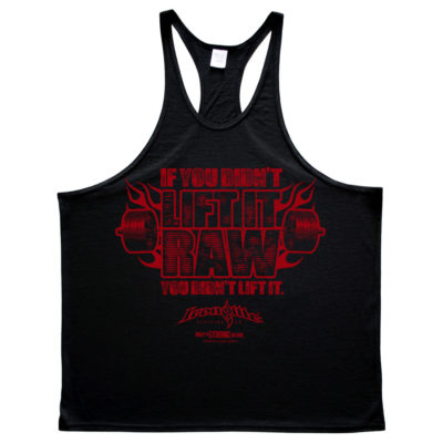 If You Didnt Lift It Raw You Didnt Lift It Powerlifting Stringer Tank Top Black