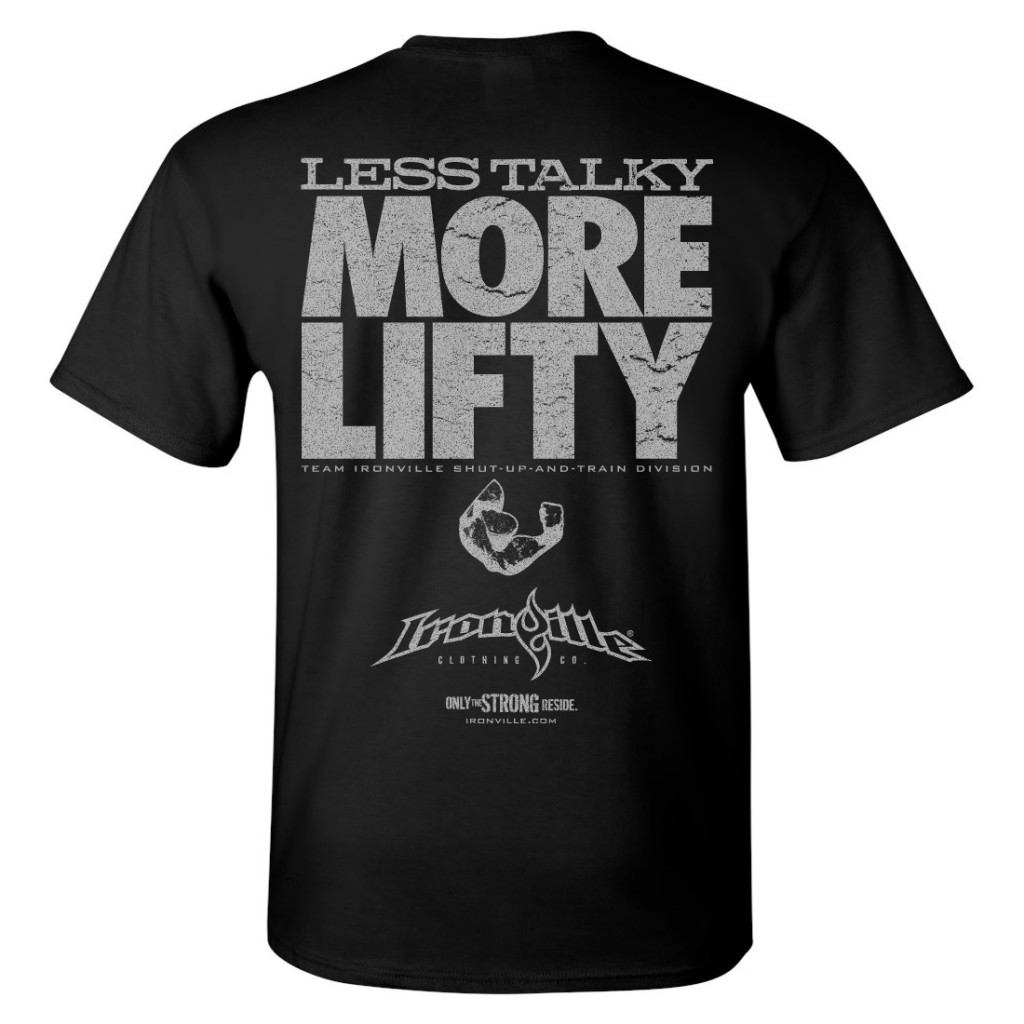 Less Talky More Lifty Bodybuilding Gym T Shirt Black