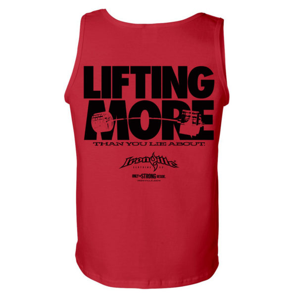 Lifting More Than You Lie About Powerlifting Gym Tank Top Red