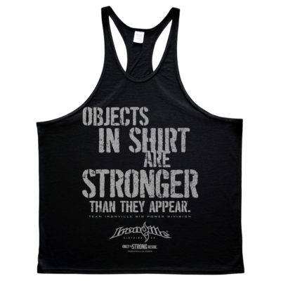 Objects In Shirt Are Stronger Than They Appear Powerlifting Stringer Tank Top Black
