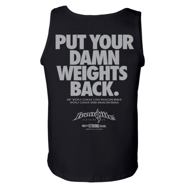 Put Your Damn Weights Back Bodybuilding Gym Tank Top Black