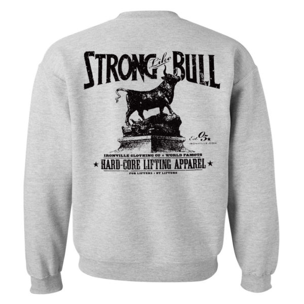 Strong Like Bull Powerlifting Gym Sweatshirt Sport Gray