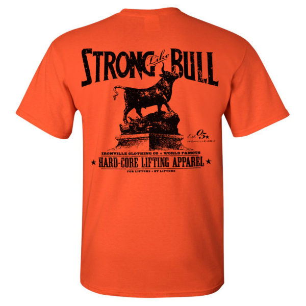 Strong Like Bull Powerlifting Gym T Shirt Orange