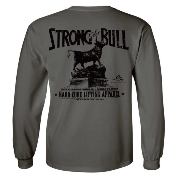 Strong Like Bull Powerlifting Long Sleeve Gym T Shirt Charcoal Gray
