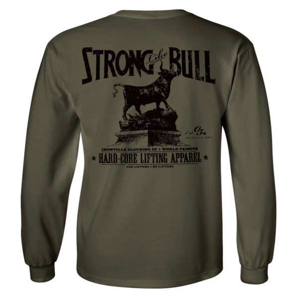 Strong Like Bull Powerlifting Long Sleeve Gym T Shirt Military Green