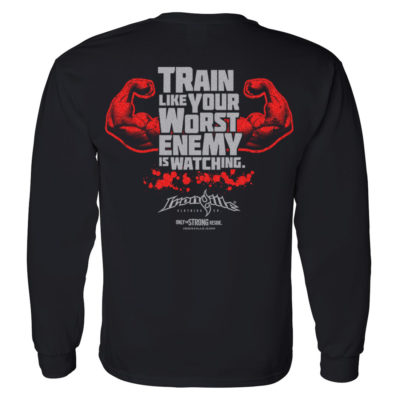 Train Like Your Worst Enemy Is Watching Bodybuilding Long Sleeve Gym T Shirt Black