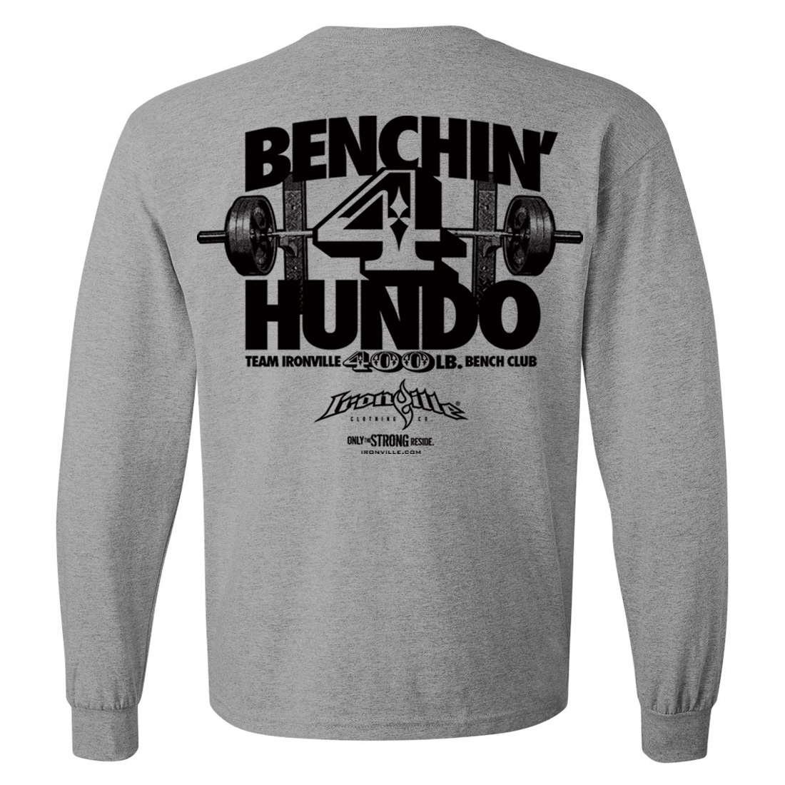 400 Pound Bench Press Club | Long Sleeve T-Shirt | Ironville Clothing