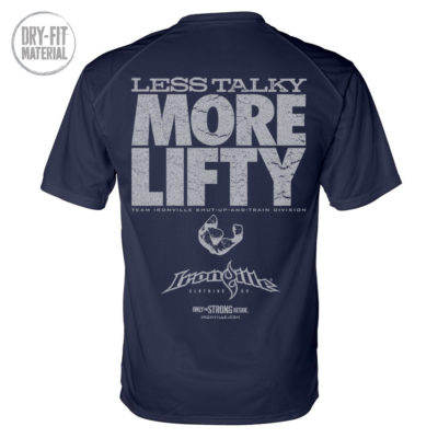 Less Talky More Lifty Bodybuilding Gym Dri Fit T Shirt Navy Blue