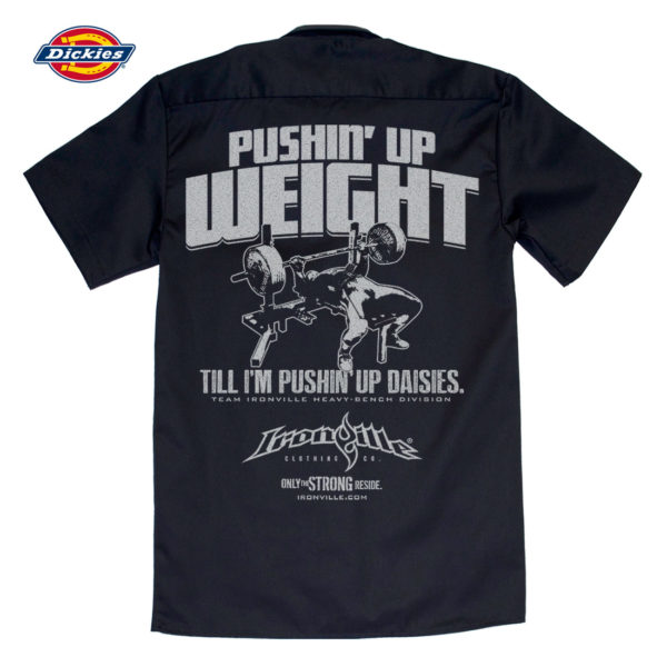Pushin Up Weight Till Im Pushin Up Daisies Casual Button Down Bench Press Shop Shirt Black