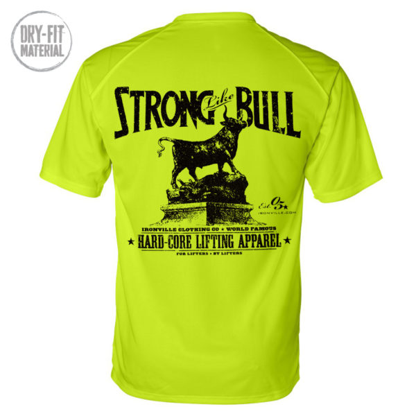 Strong Like Bull Powerlifting Gym Dri Fit T Shirt Neon Yellow