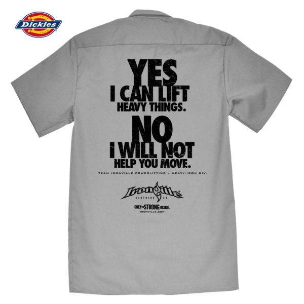 Yes I Can Lift Heavy Things No I Will Not Help You Move Casual Button Down Powerlifter Shop Shirt Charcoal Gray