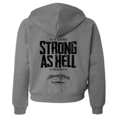 If It Looks Strong As Hell It Probably Is Womens Powerlifting Gym Zipper Hoodie Dark Heather Gray