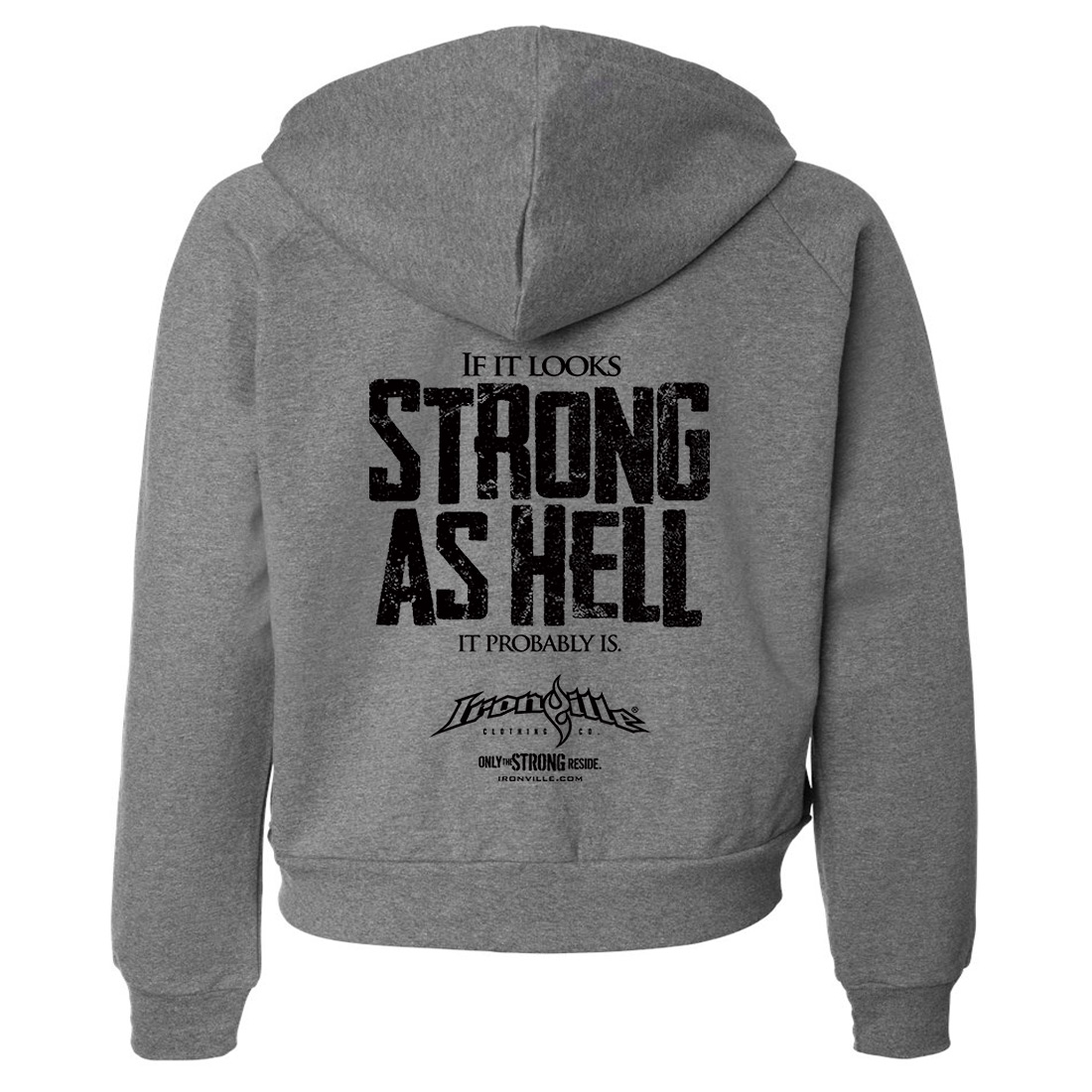 Strong as Hell | Womens Powerlifting Zipper Hoodie | Ironville Clothing