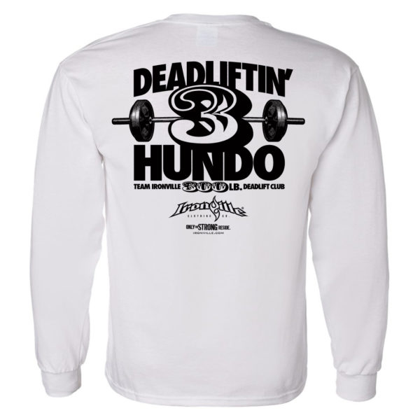 300 Deadlift Club Long Sleeve T Shirt White
