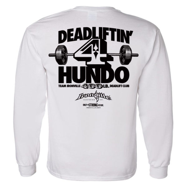 400 Deadlift Club Long Sleeve T Shirt White