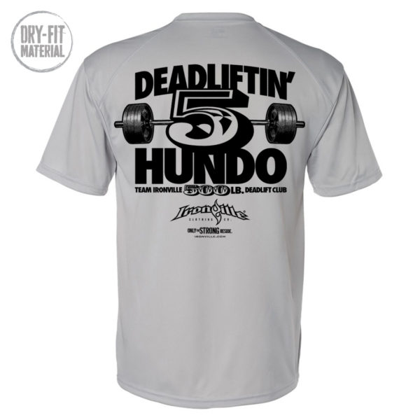 500 Deadlift Club Dri Fit T Shirt Gray