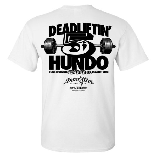 500 Deadlift Club T Shirt White