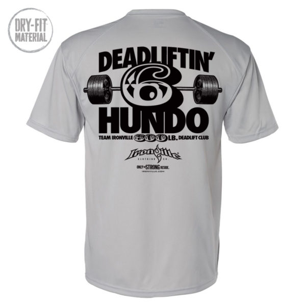 600 Deadlift Club Dri Fit T Shirt Gray