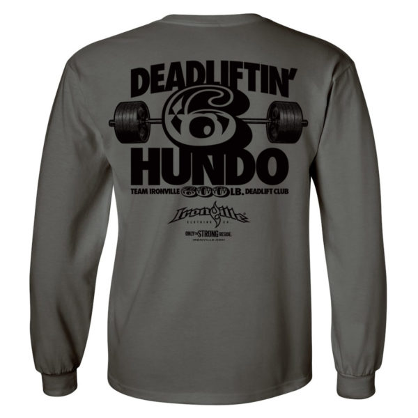 600 Deadlift Club Long Sleeve T Shirt Charcoal Gray