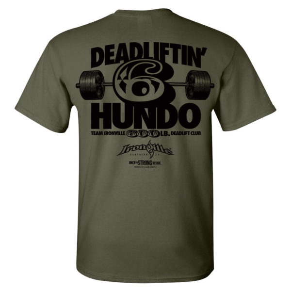 600 Deadlift Club T Shirt Military Green