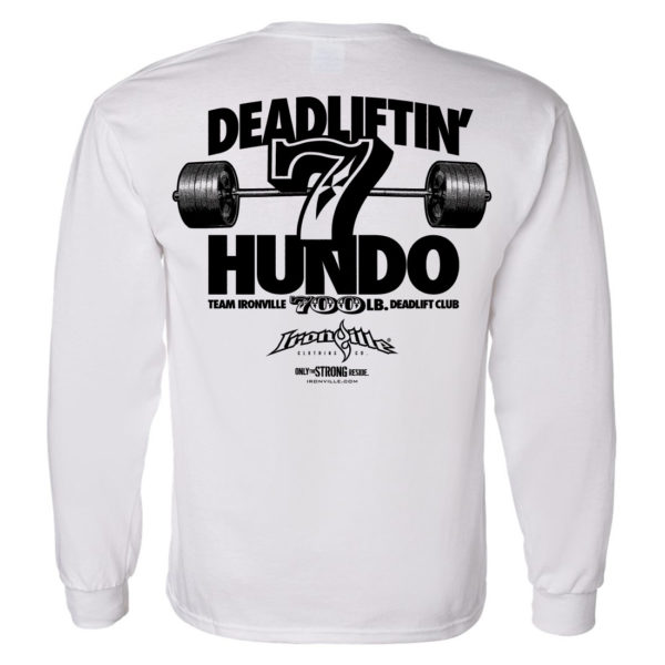 700 Deadlift Club Long Sleeve T Shirt White