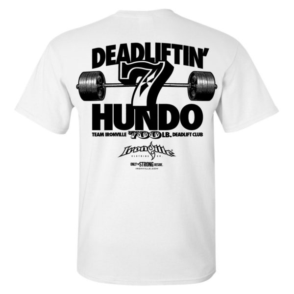 700 Deadlift Club T Shirt White