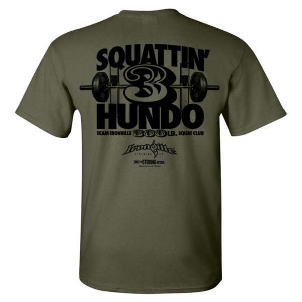 300 Squat Club T Shirt Military Green