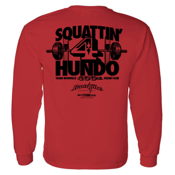 400 Squat Club Long Sleeve T Shirt Red