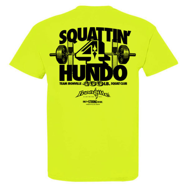 400 Squat Club T Shirt Neon Yellow