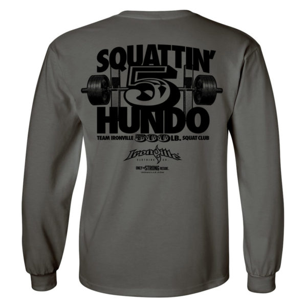 500 Squat Club Long Sleeve T Shirt Charcoal Gray