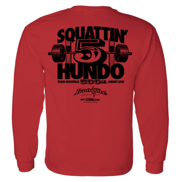 500 Squat Club Long Sleeve T Shirt Red