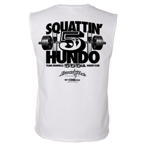 500 Squat Club Sleeveless T Shirt White