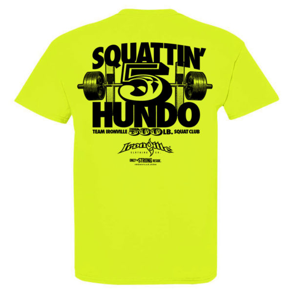 500 Squat Club T Shirt Neon Yellow