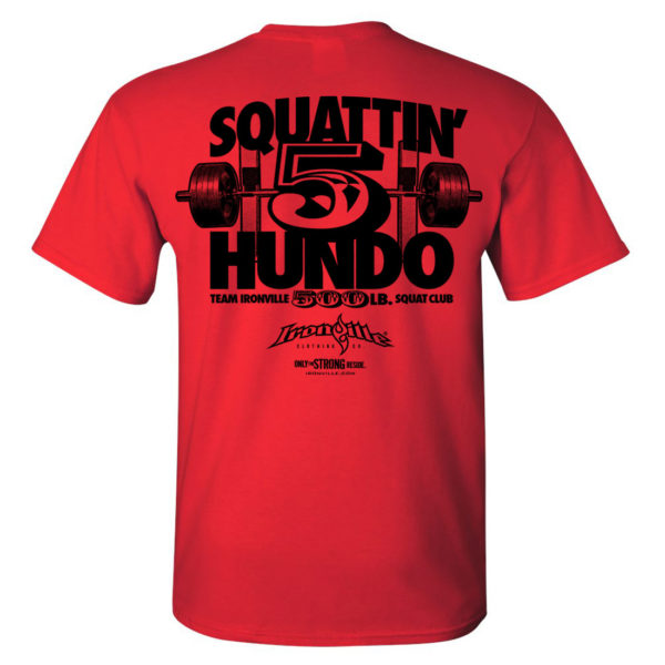 500 Squat Club T Shirt Red