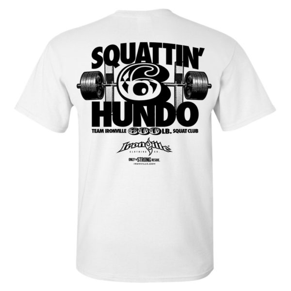 600 Squat Club T Shirt White