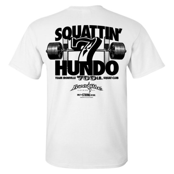 700 Squat Club T Shirt White