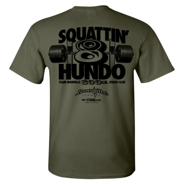 800 Squat Club T Shirt Military Green