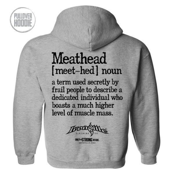 Meathead Definition Of Frail People Dedicated Higher Level Muscle Mass Weightlifting Hoodie Sport Gray