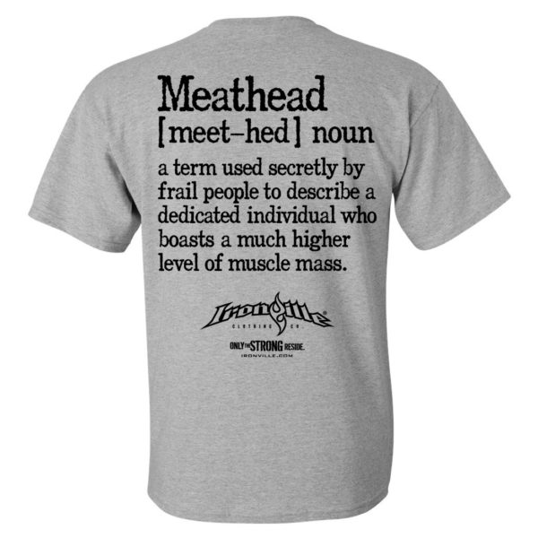 Meathead Definition Of Frail People Dedicated Higher Level Muscle Mass Weightlifting T Shirt Sport Gray