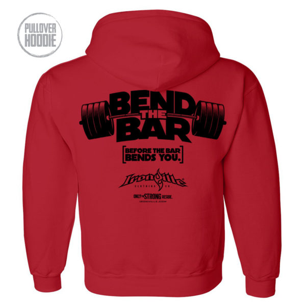 Bend The Bar Before The Bar Bends You Weightlifting Hoodie Red