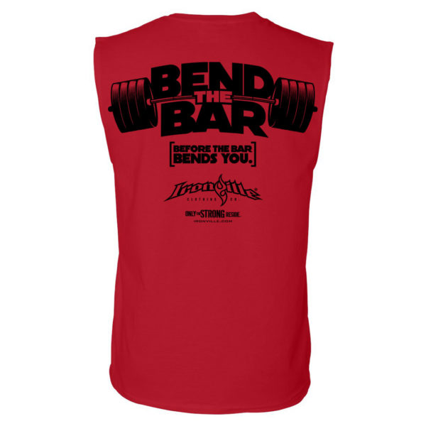 Bend The Bar Before The Bar Bends You Weightlifting Sleeveless T Shirt Red