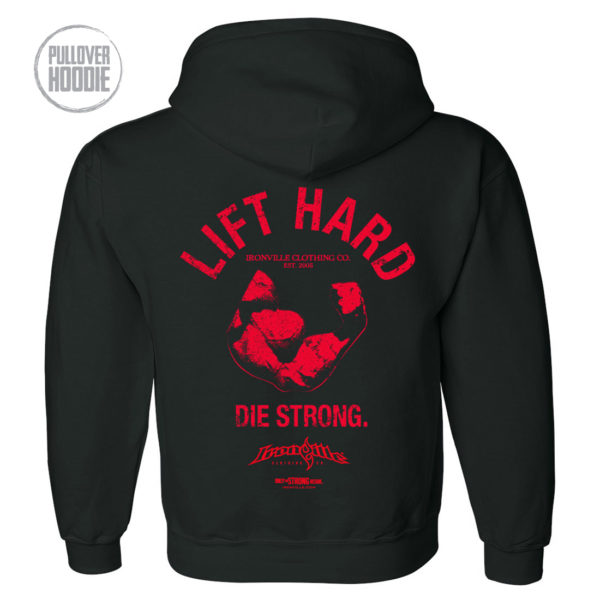 Lift Hard Die Strong Bodybuilding Gym Hoodie Black With Red Ink