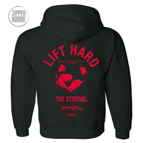 Lift Hard Die Strong Bodybuilding Gym Zipper Hoodie Black With Red Ink
