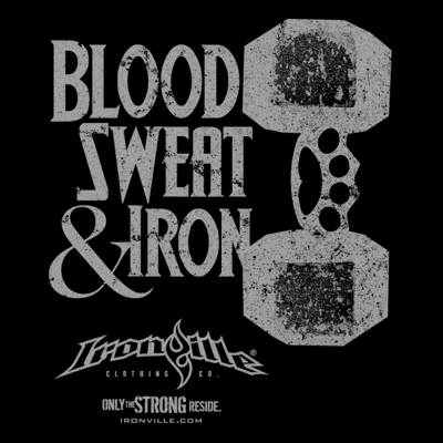Blood Sweat & Iron