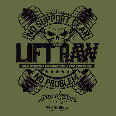 Lift Raw No Support Gear No Problem.