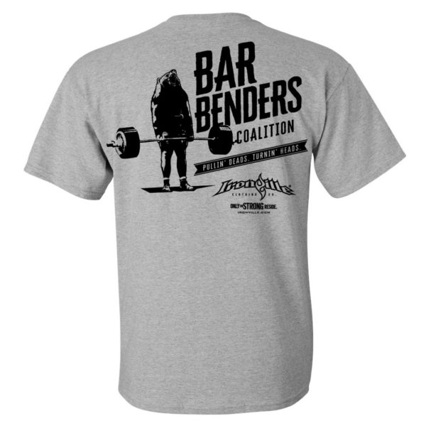 Bar Benders Coalition Pullin Deads Turnin Heads Powerlifting T Shirt Sport Gray