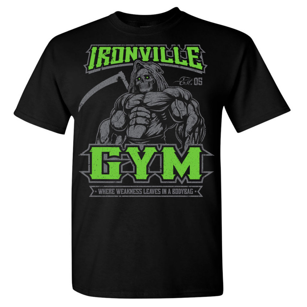 Ironville Gym Reaper Weakness Bodybag Weightlifting T Shirt Black Front Art
