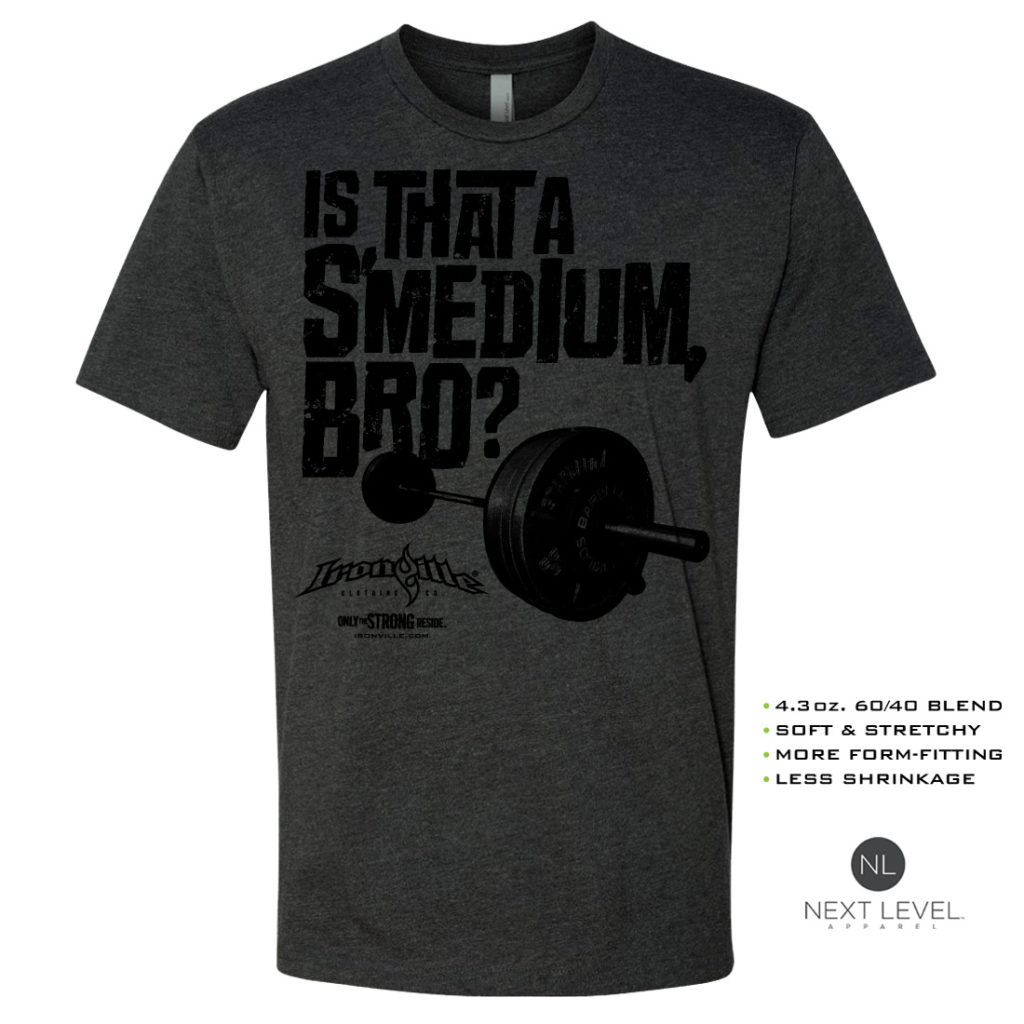 Is That A Smedium Bro Soft Blend Fitted Weightlifting T Shirt Charcoal With Black Front Art